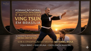 formacao-moral-e-autodefesa-ving-tsun-em-brasilia
